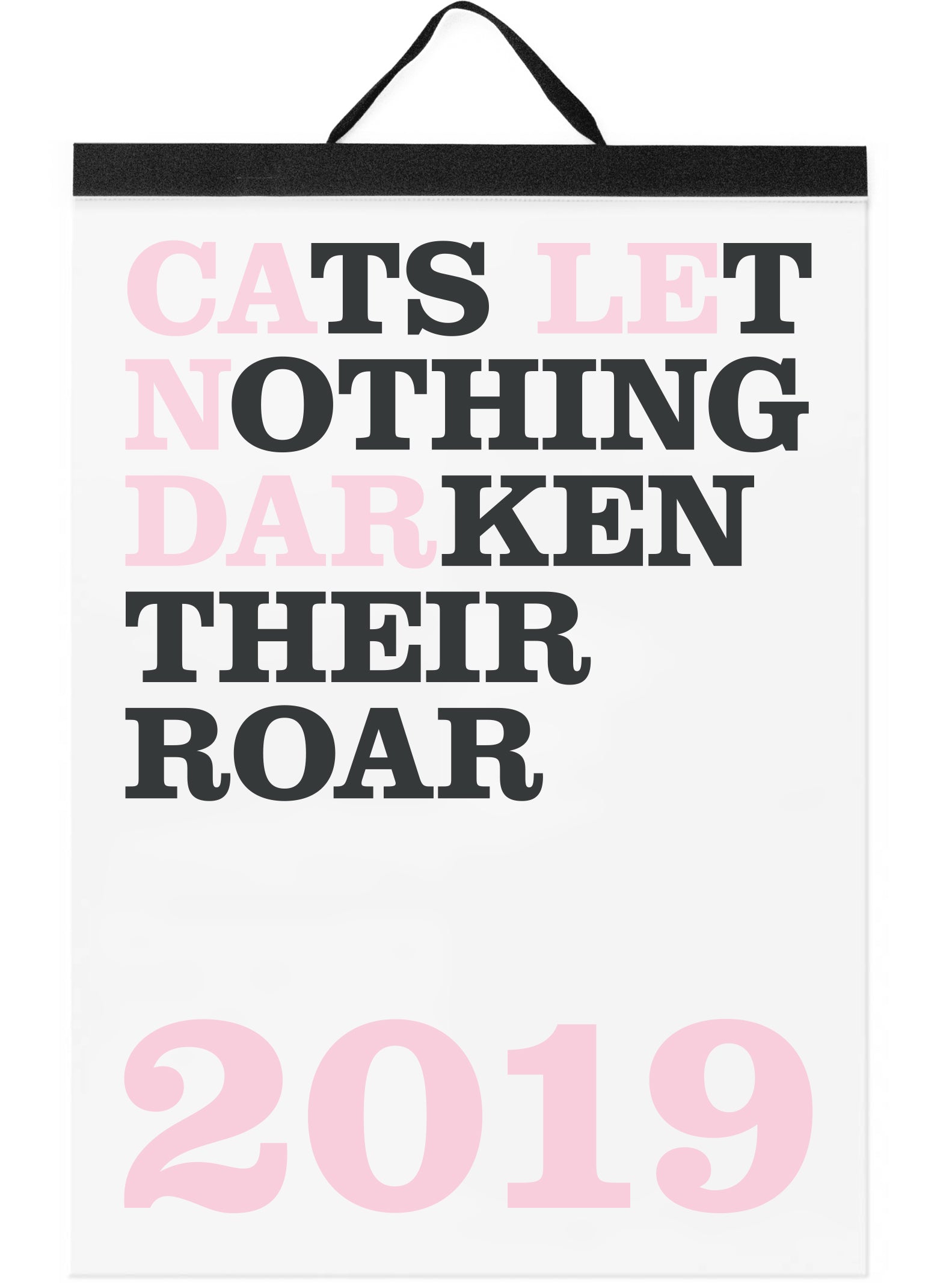 Cats Let Nothing Darken Their Roar Calendar 2020